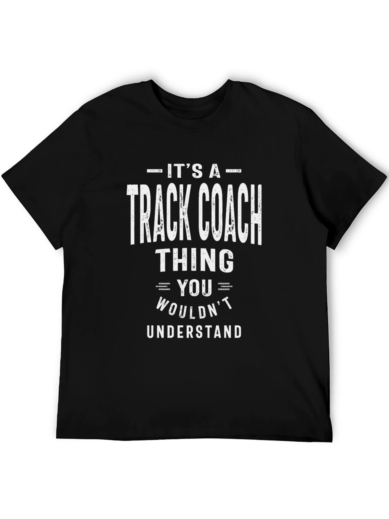 Track Coach Thing T-Shirt