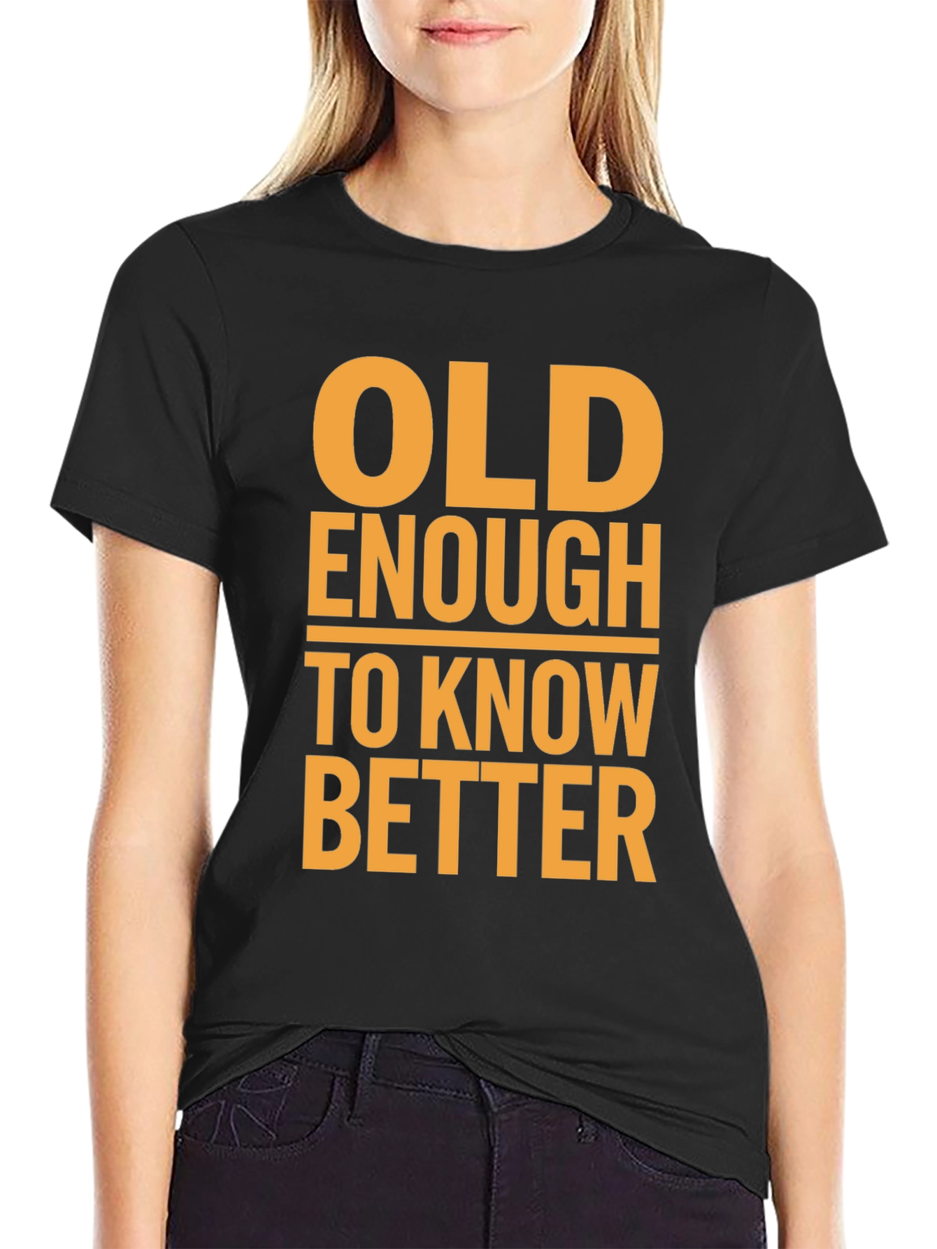 Old Enough to Know Better Graphic Tee - Black