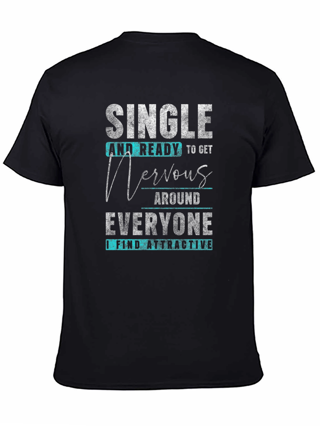 Single & Ready T-Shirt - Funny Dating Tee