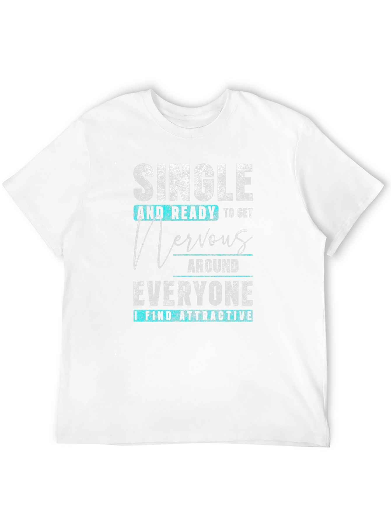 Single & Ready T-Shirt - Funny Dating Tee