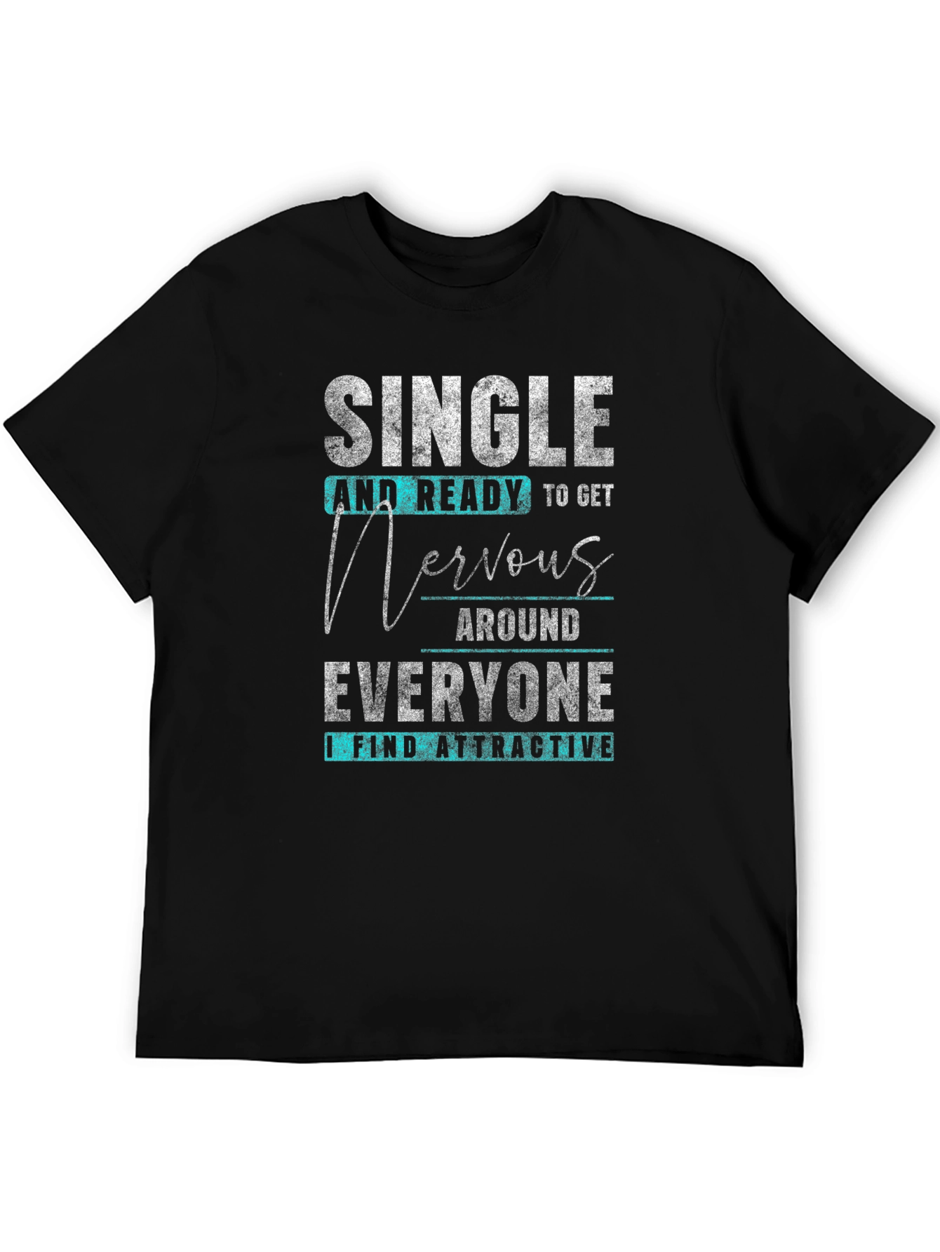 Single & Ready T-Shirt - Funny Dating Tee
