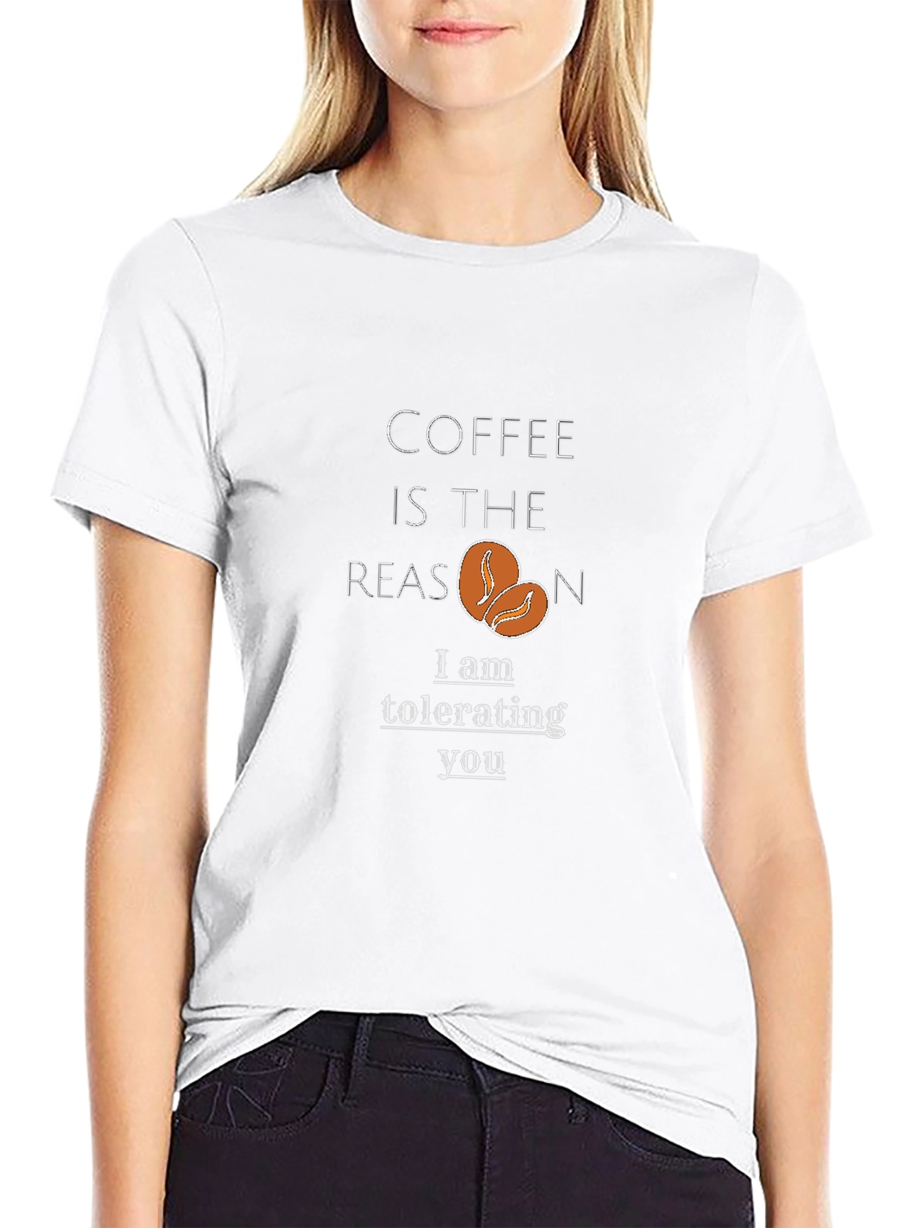 Coffee Reason Black T-Shirt - Tolerating You