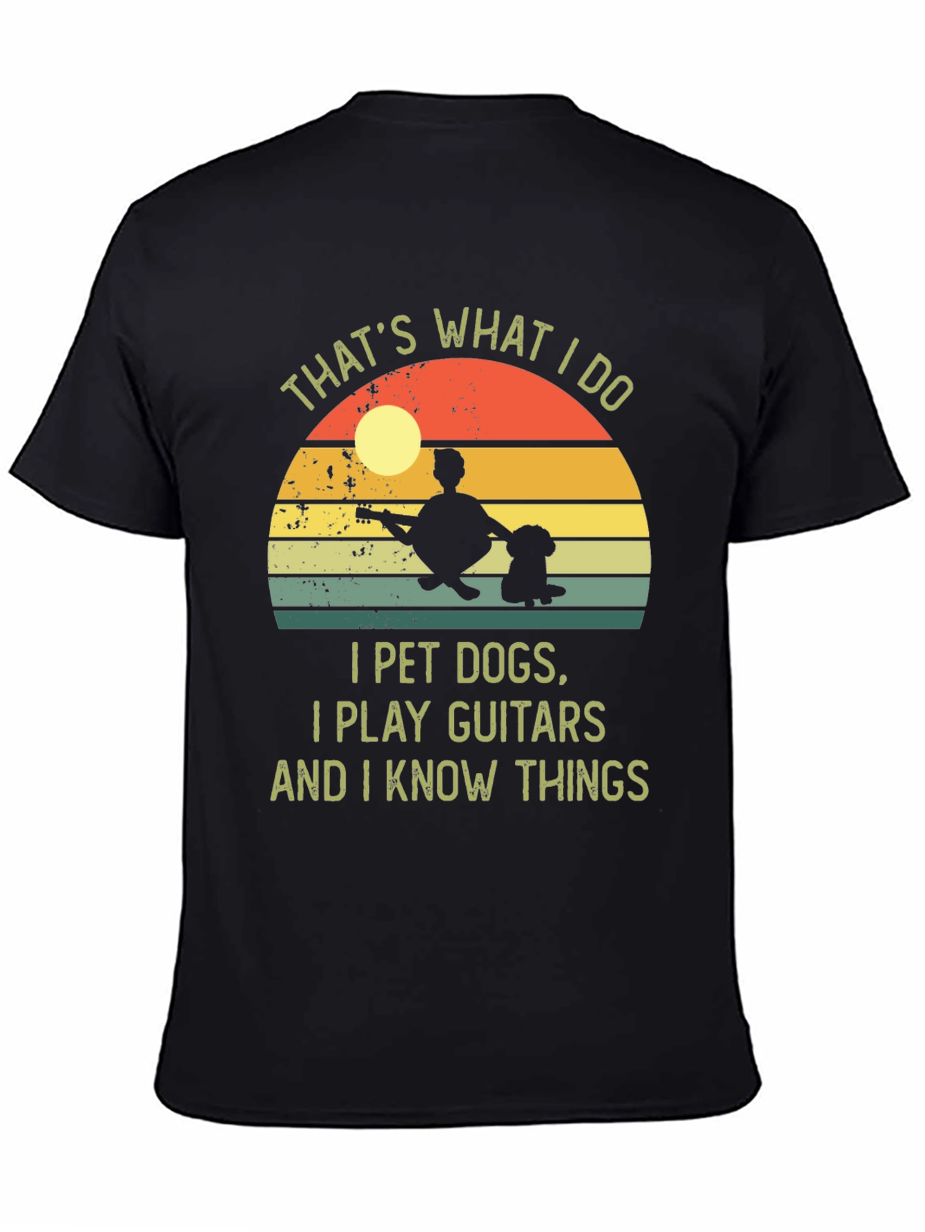 I Pet Dogs Play Guitars Know Things Graphic Tee