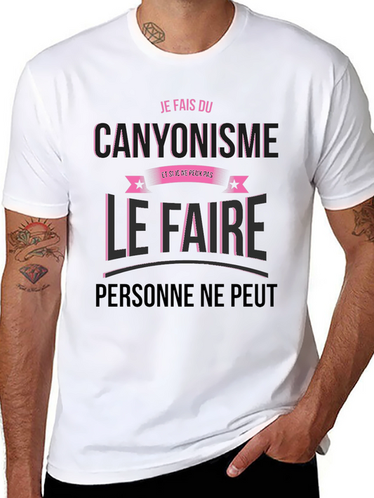 Canyonisme T-Shirt - If I Can Do It Anyone Can
