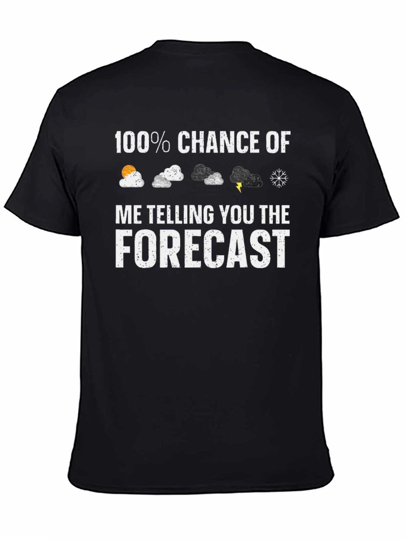 Funny Weather Forecast Graphic Tee