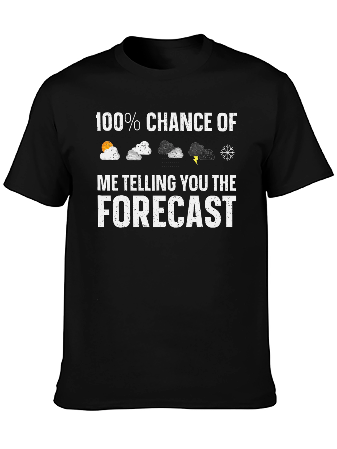 Funny Weather Forecast Graphic Tee