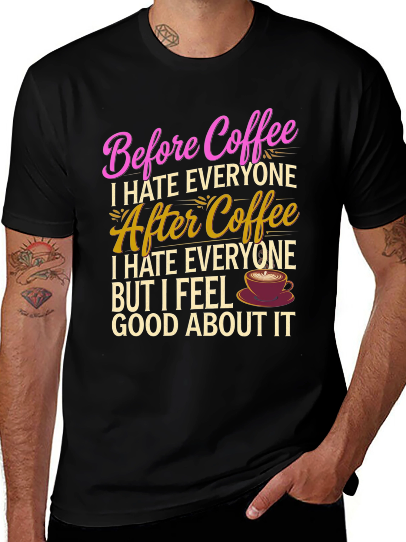 Funny Coffee Lover T-Shirt - Before & After