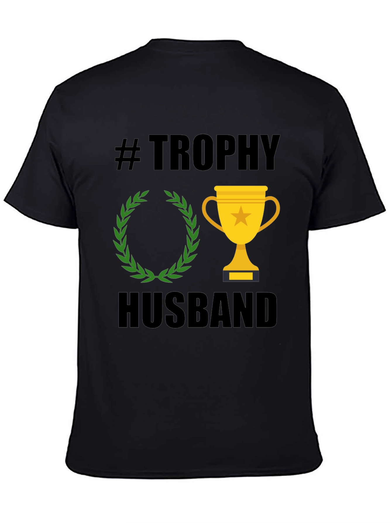 Trophy Husband Graphic Tee - Black Cotton T-Shirt