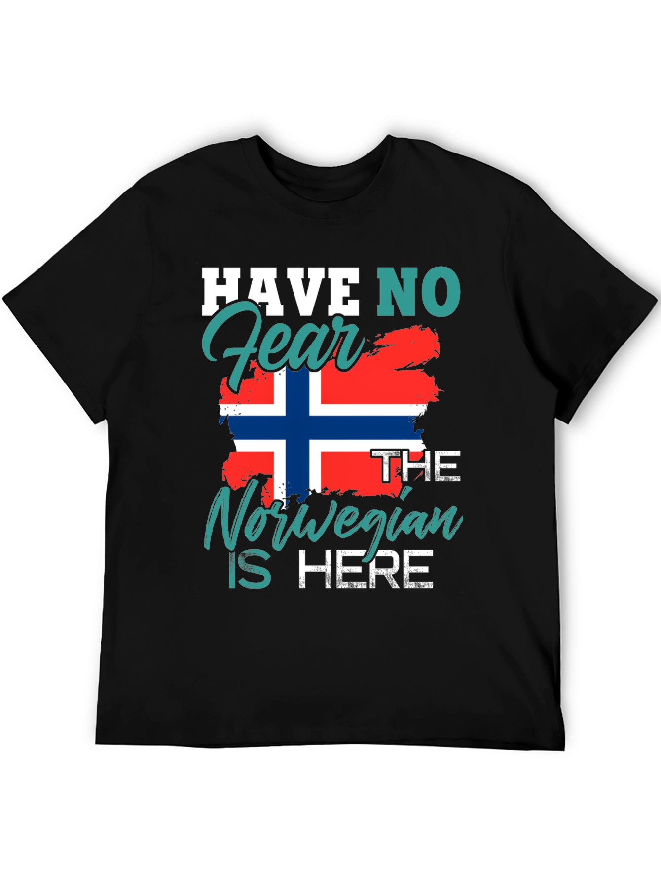 Have No Fear Norwegian Is Here Black T-Shirt