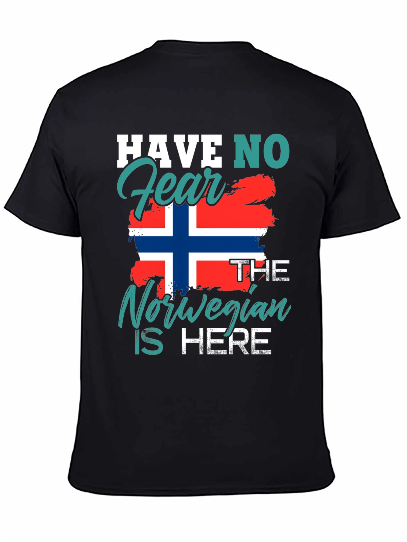 Have No Fear Norwegian Is Here Black T-Shirt