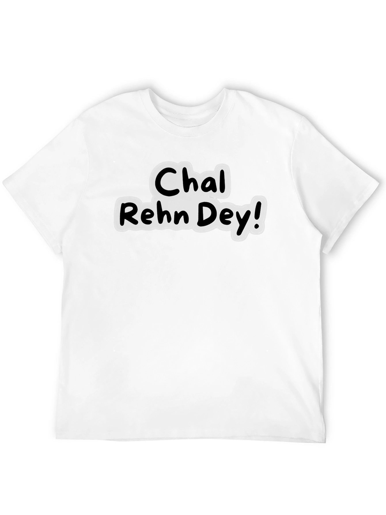 Chal Rehn Dey! Black Graphic Tee