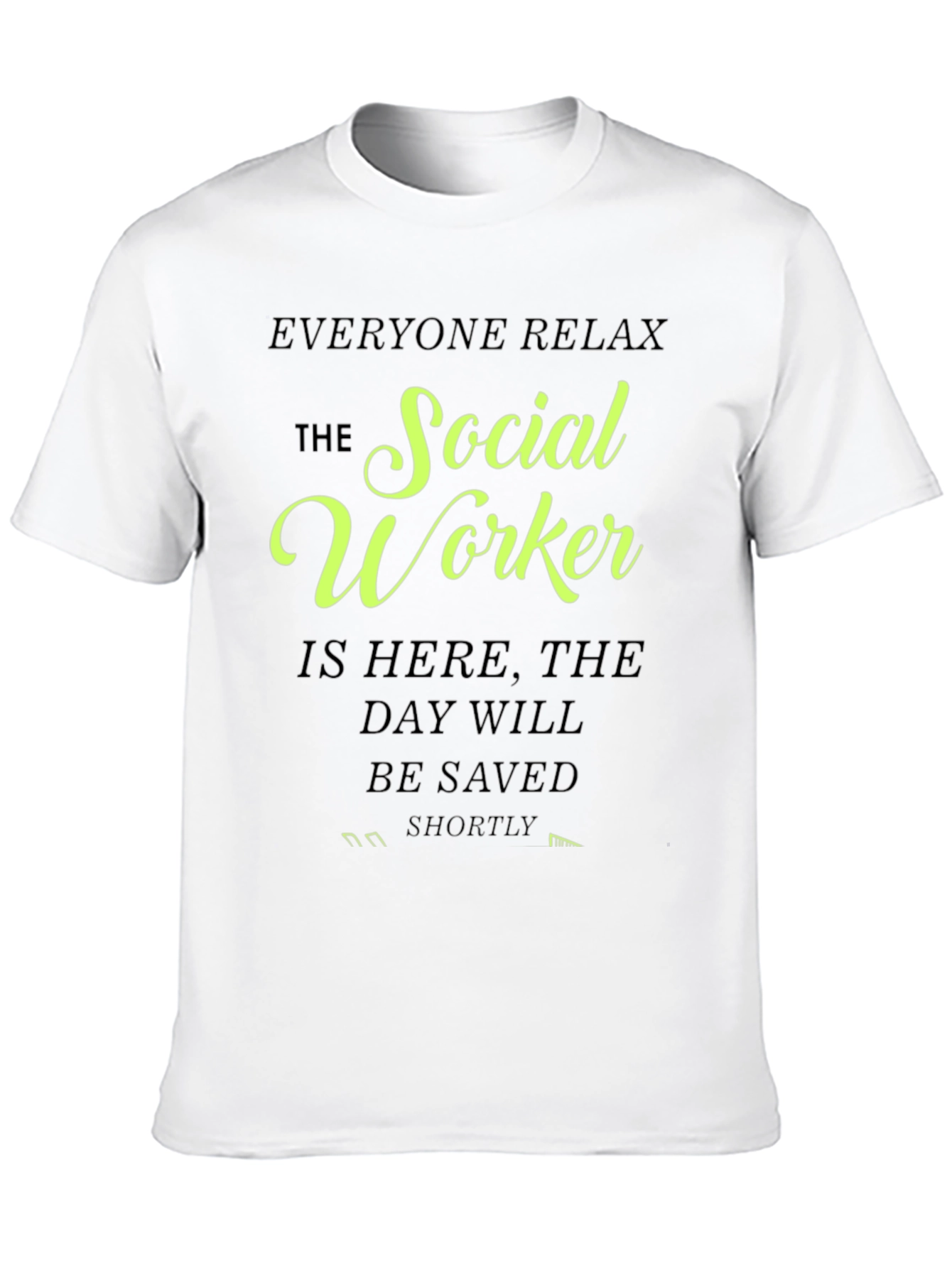 Social Worker T-Shirt - Funny Profession Tee