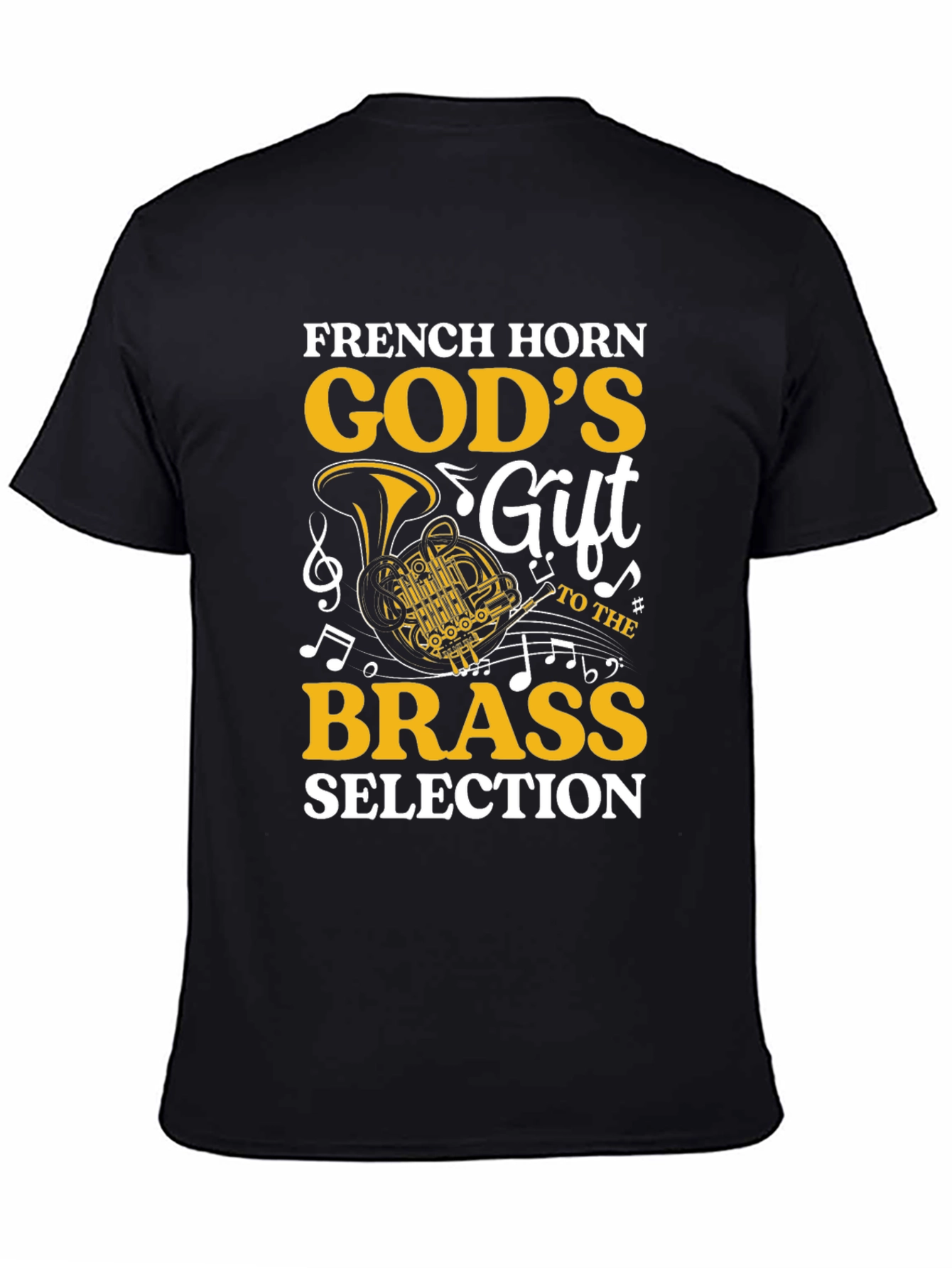 French Horn Gods Gift Brass Music Lover T-Shirt