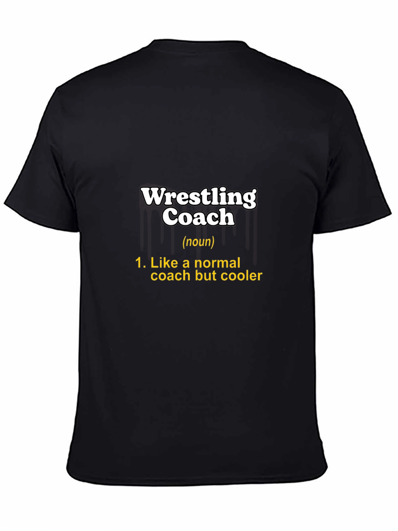 Wrestling Coach T-Shirt - Cool Coach Definition