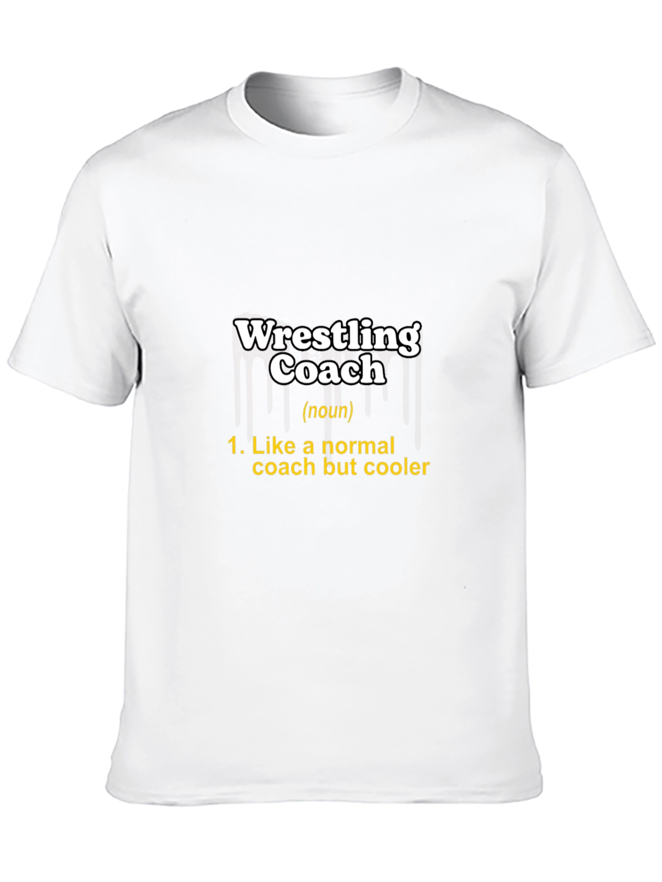 Wrestling Coach T-Shirt - Cool Coach Definition