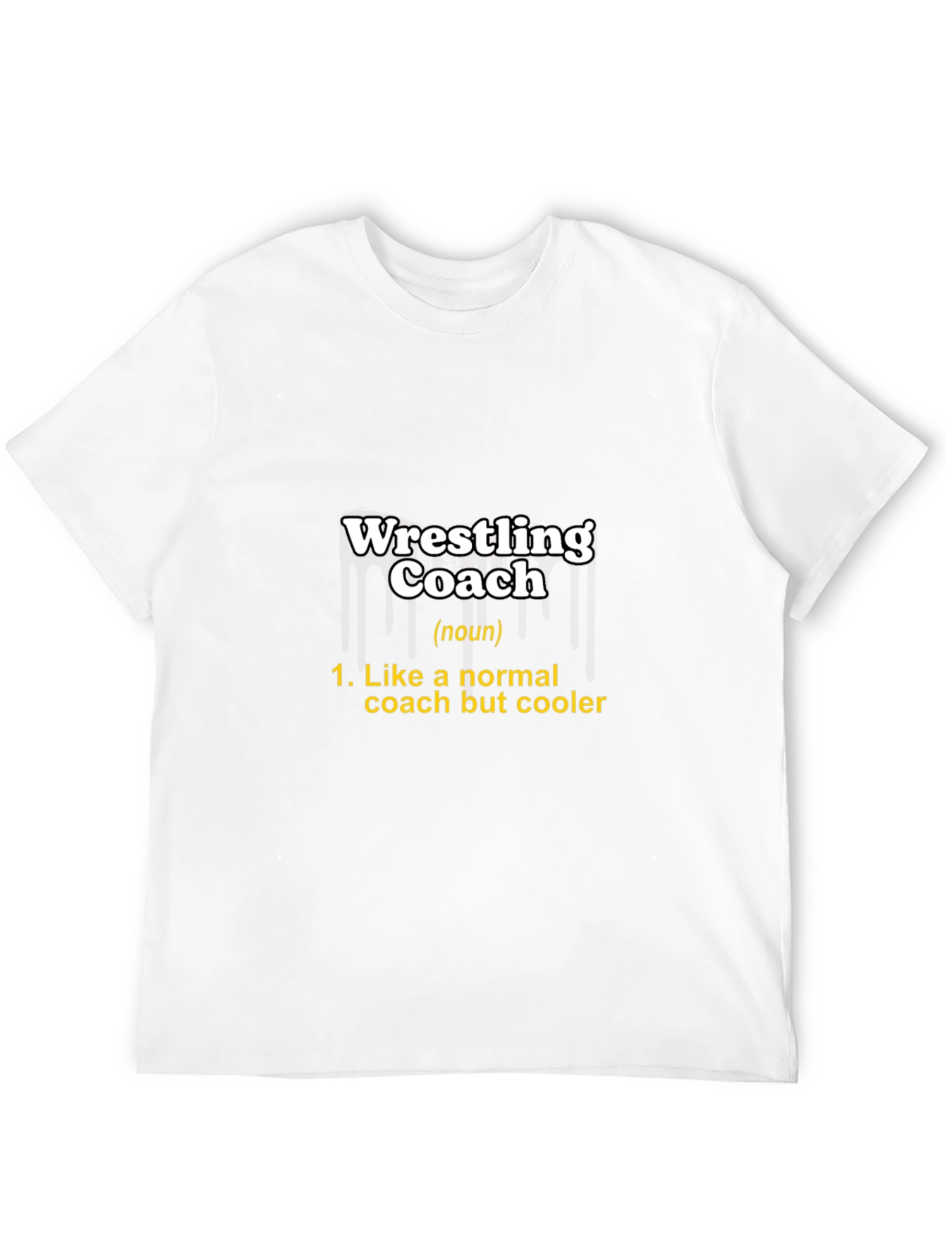 Wrestling Coach T-Shirt - Cool Coach Definition