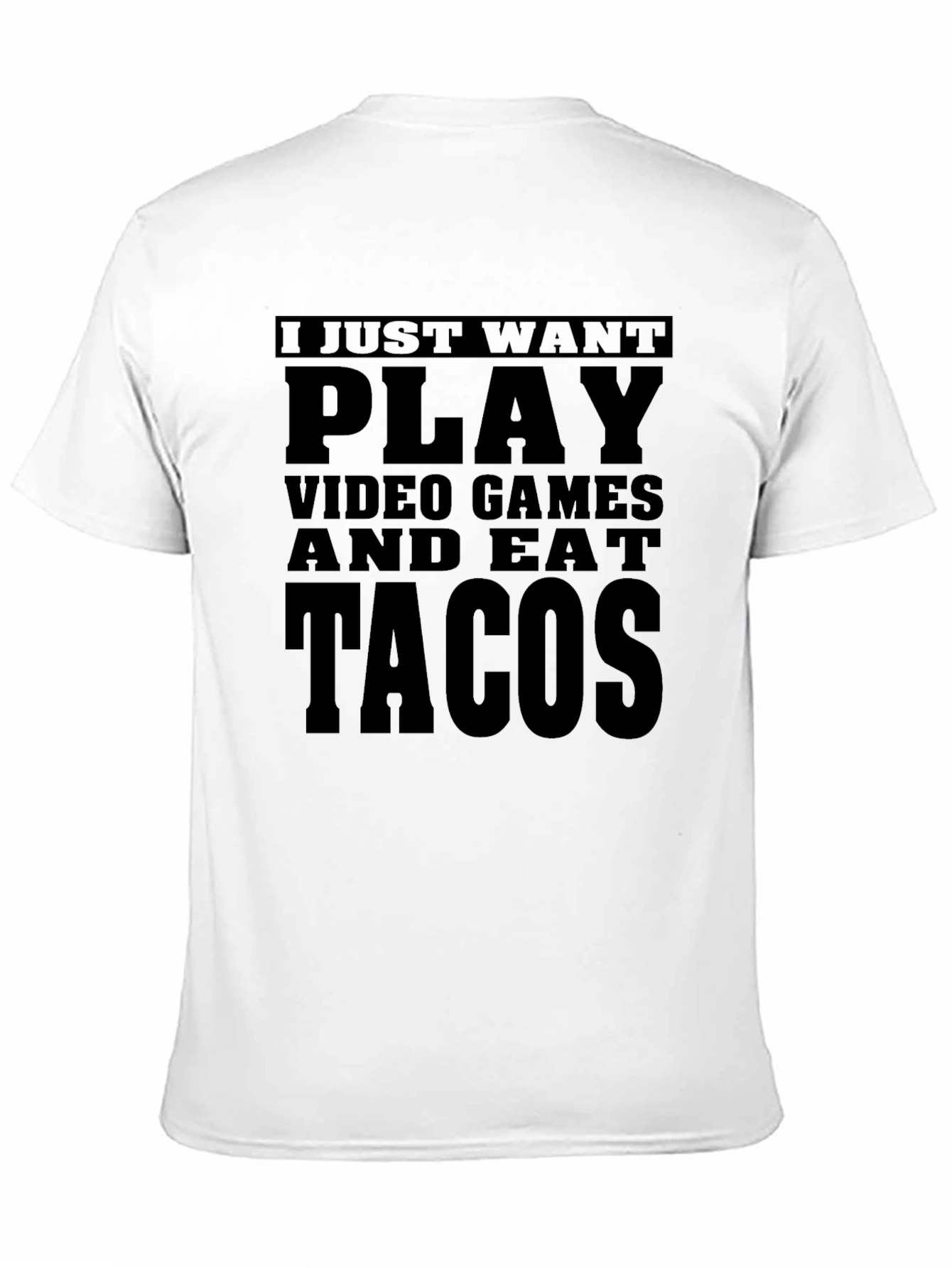 Play Video Games & Eat Tacos T-Shirt