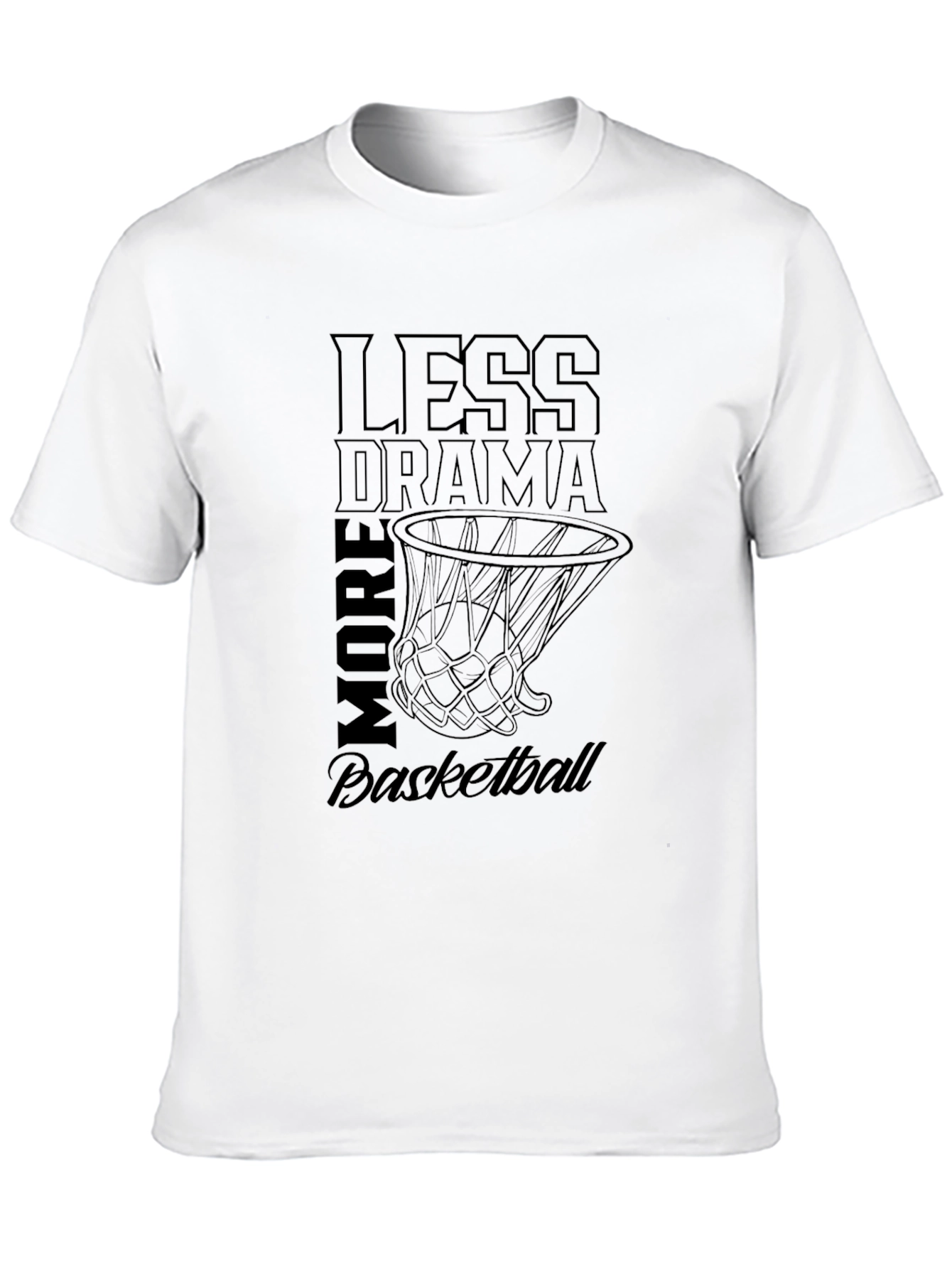 Less Drama More Basketball Graphic Tee
