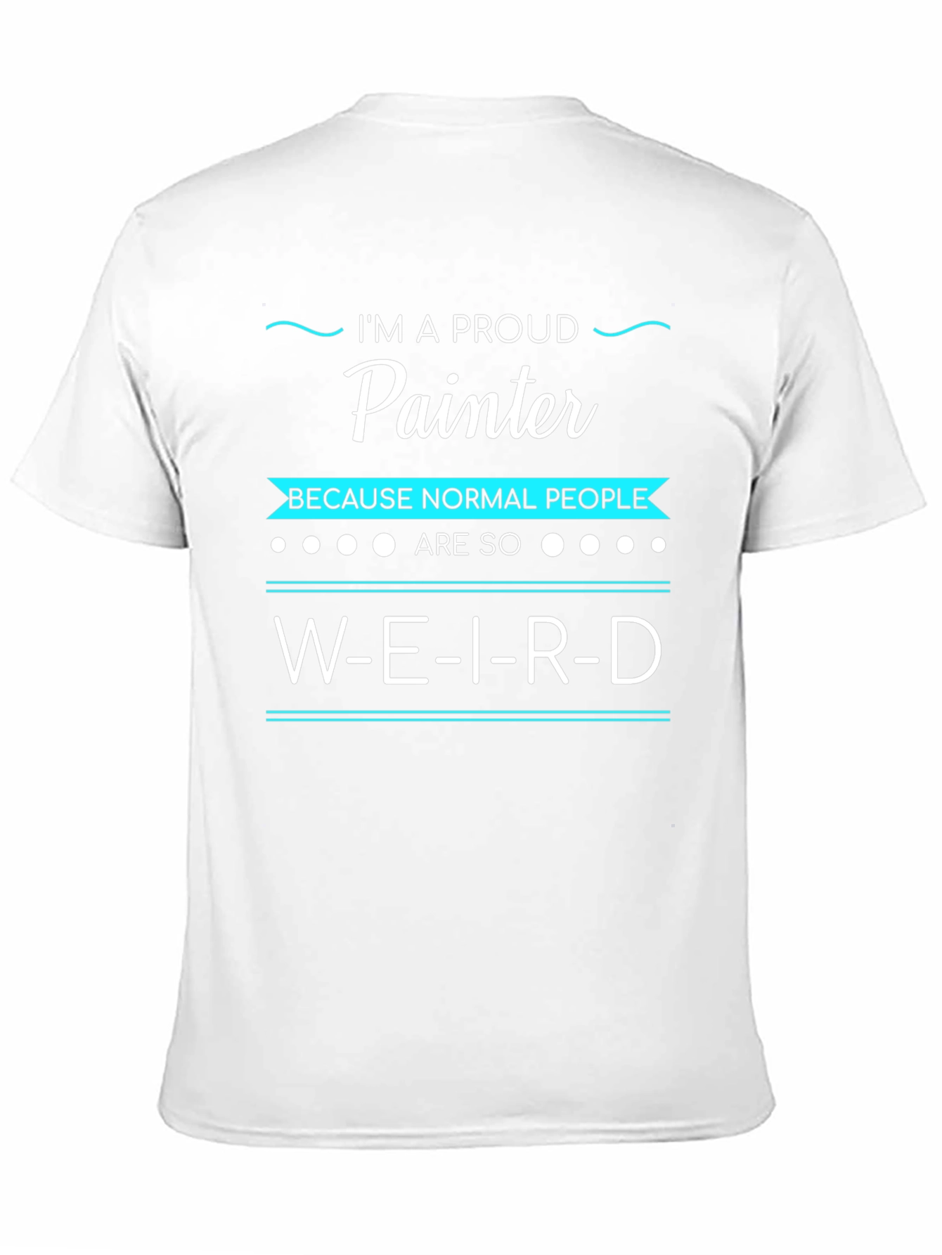 Proud Painter Graphic Tee - Weird People