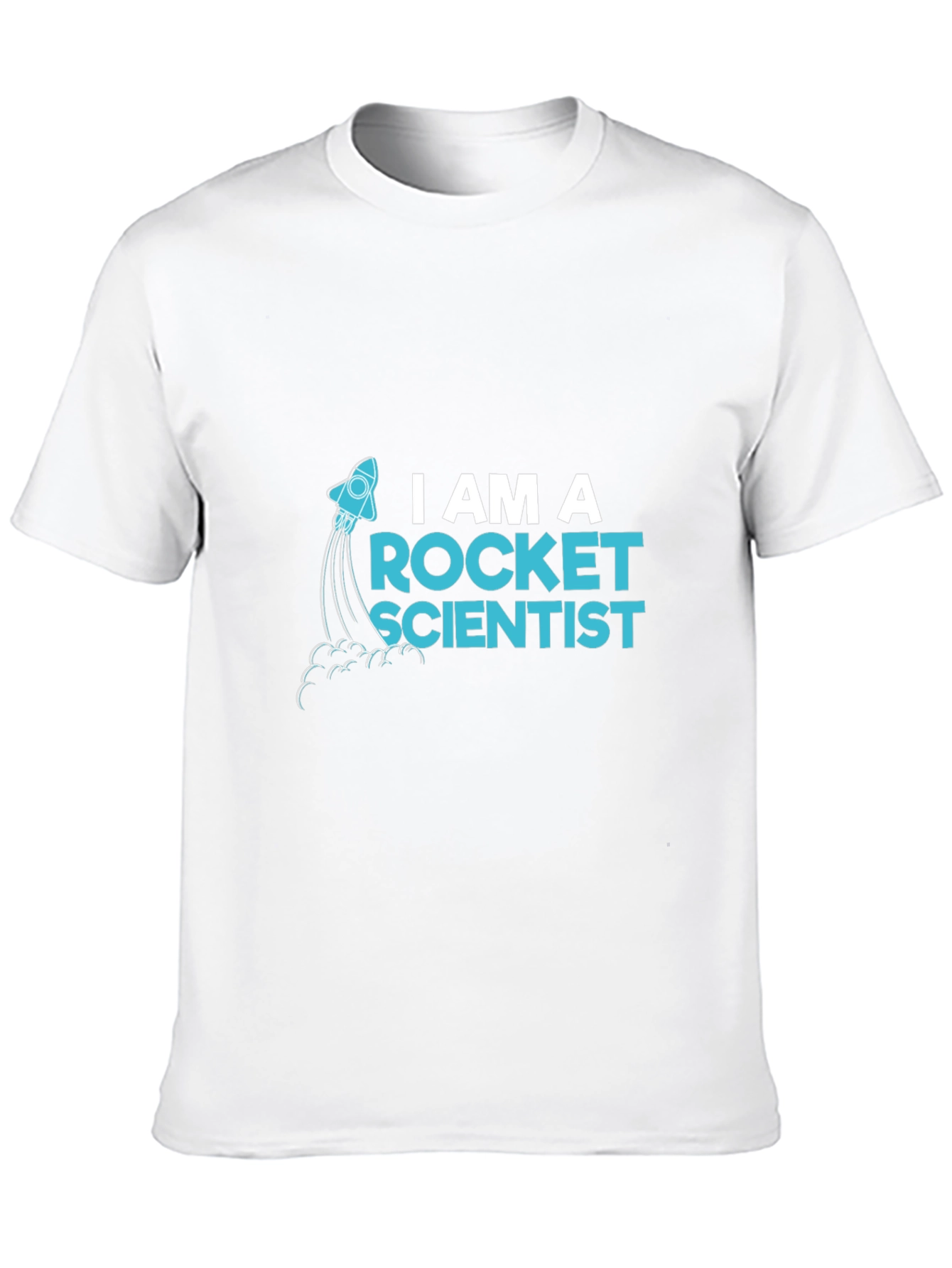 I Am A Rocket Scientist T-Shirt - Black