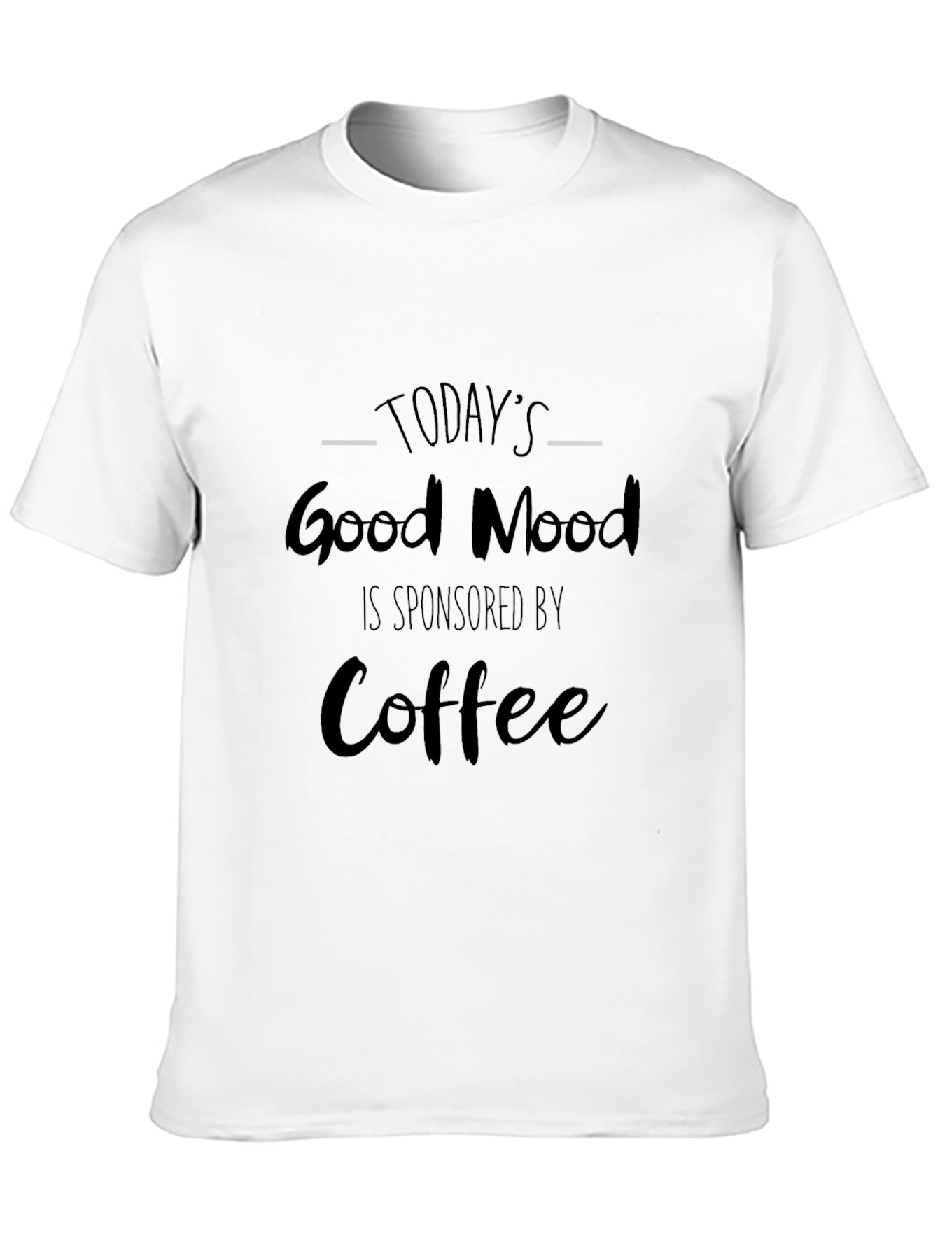 Todays Good Mood Coffee Graphic Tee