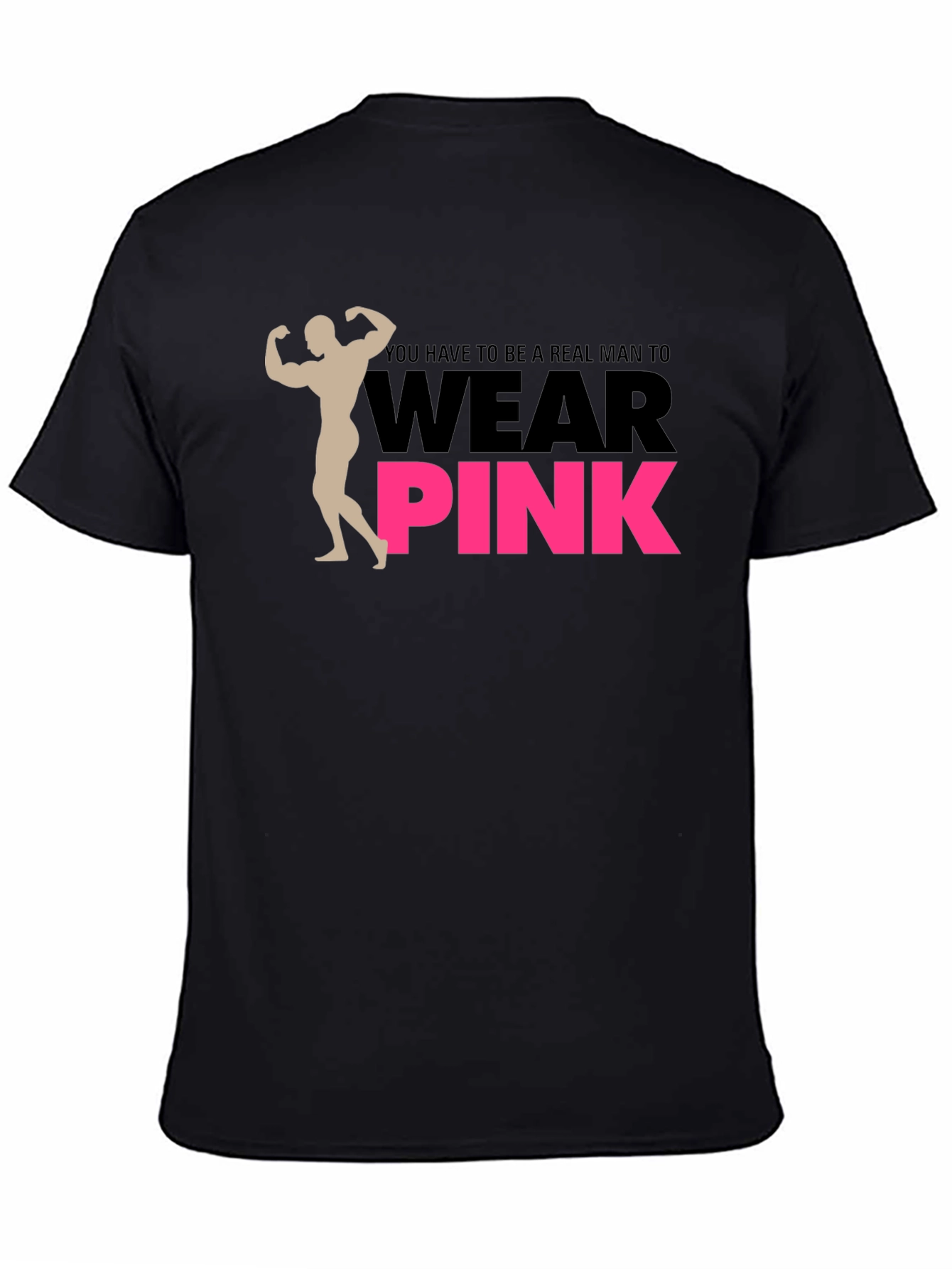 Real Man Wear Pink T-Shirt