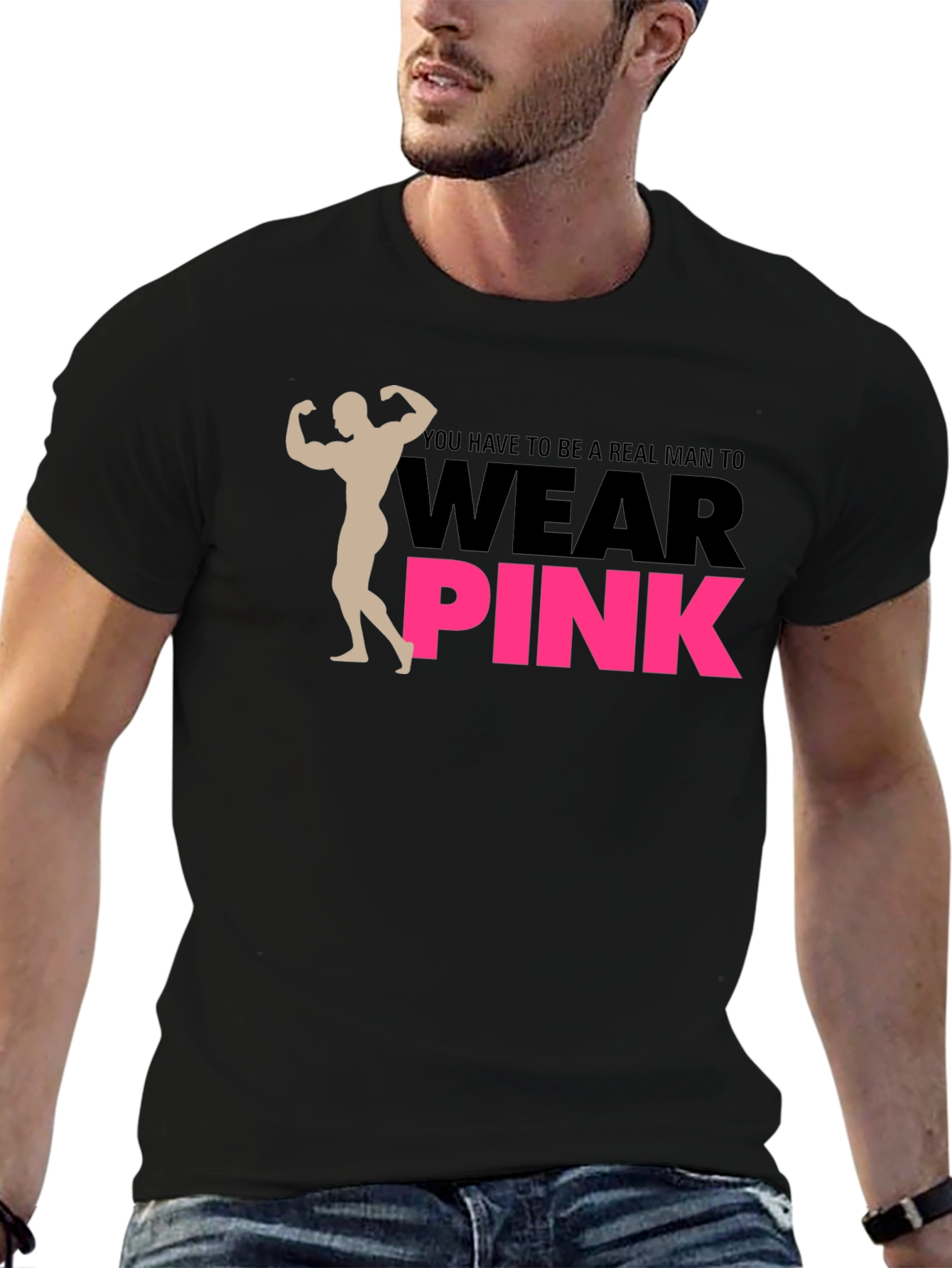 Real Man Wear Pink T-Shirt