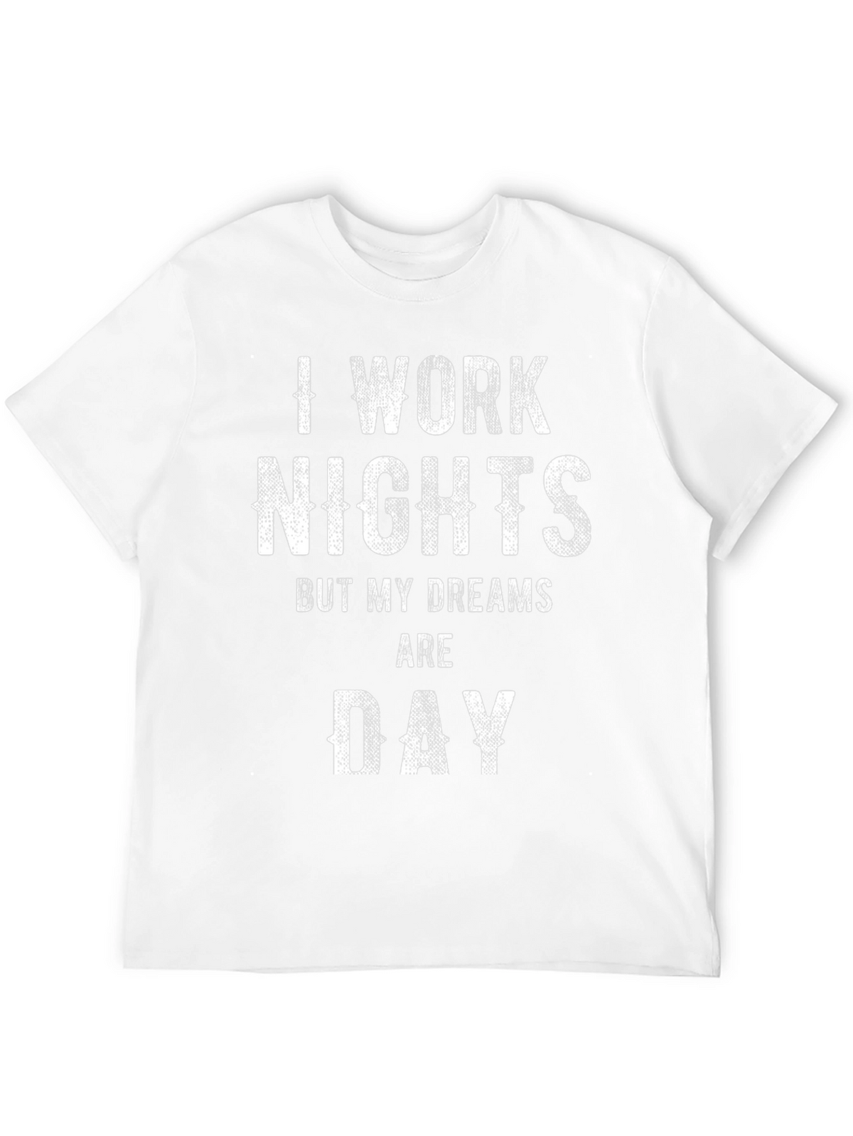 I Work Nights Funny Graphic Tee