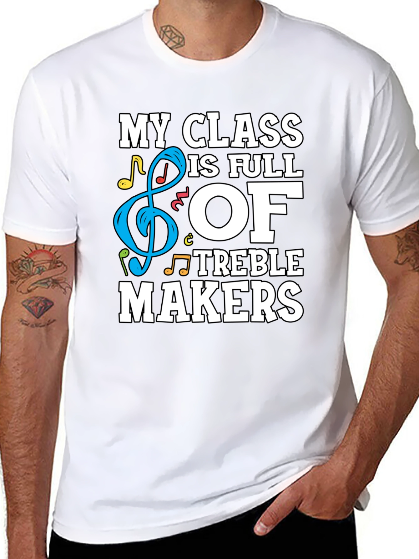 My Class is Full of Treble Makers Graphic Tee