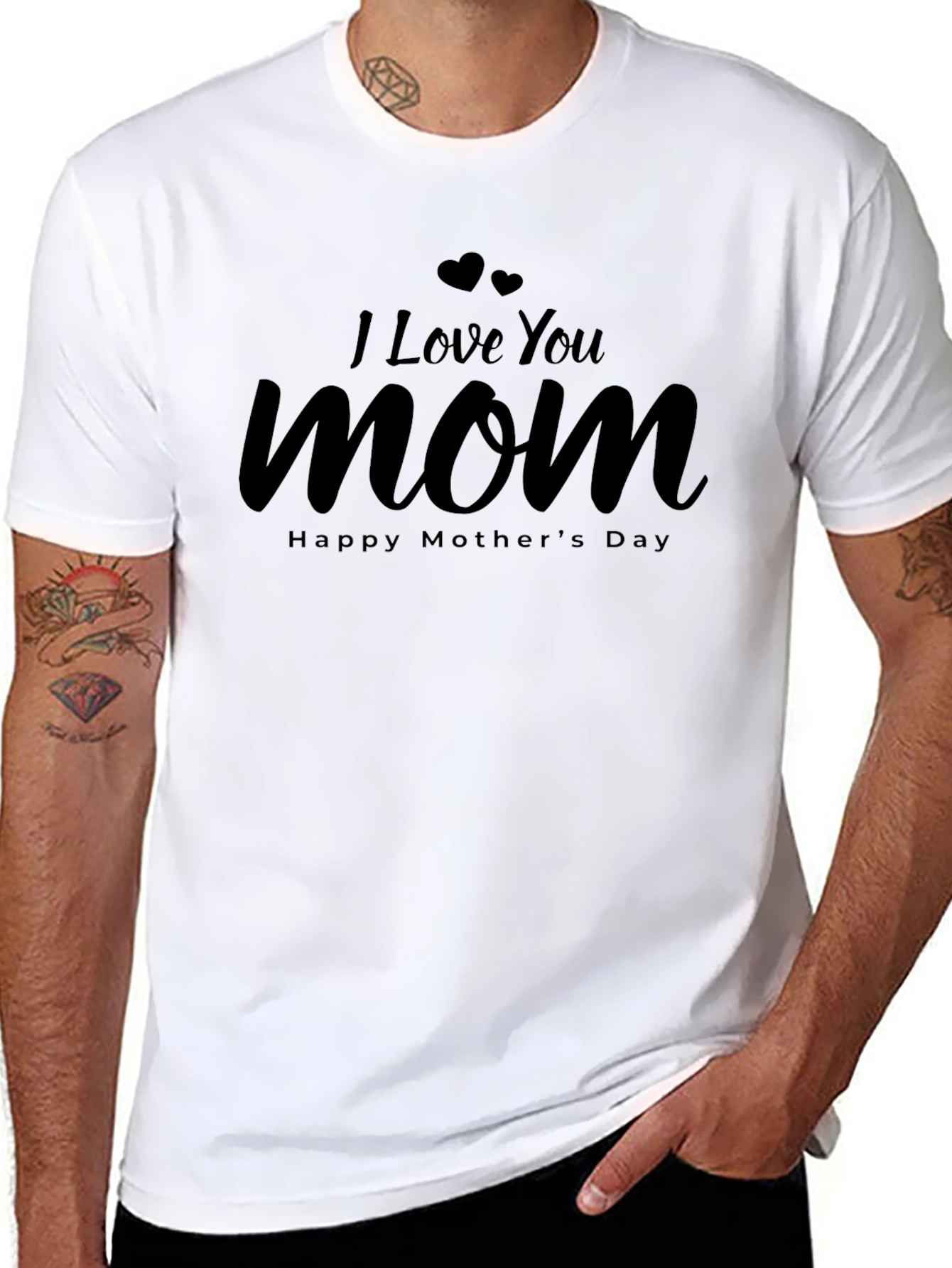 I Love You Mom T-Shirt - Happy Mothers Day!