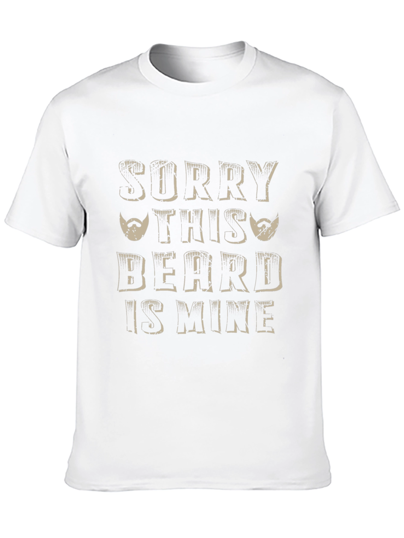 Sorry This Beard Is Mine Mens T-Shirt
