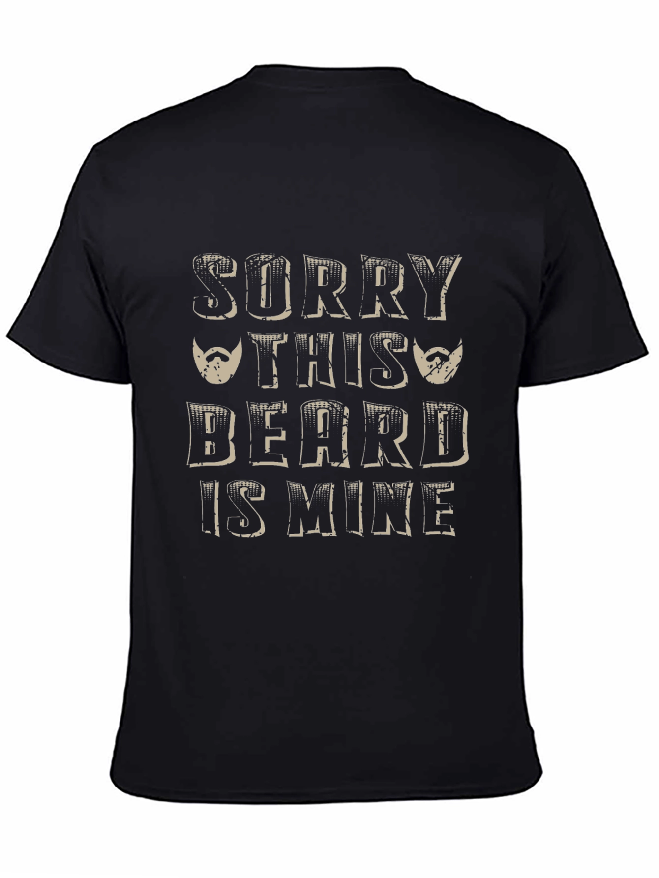 Sorry This Beard Is Mine Mens T-Shirt
