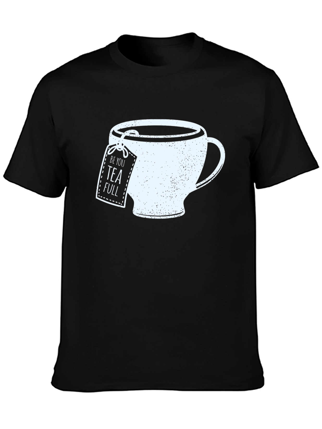Be You Tea Full Graphic Tee