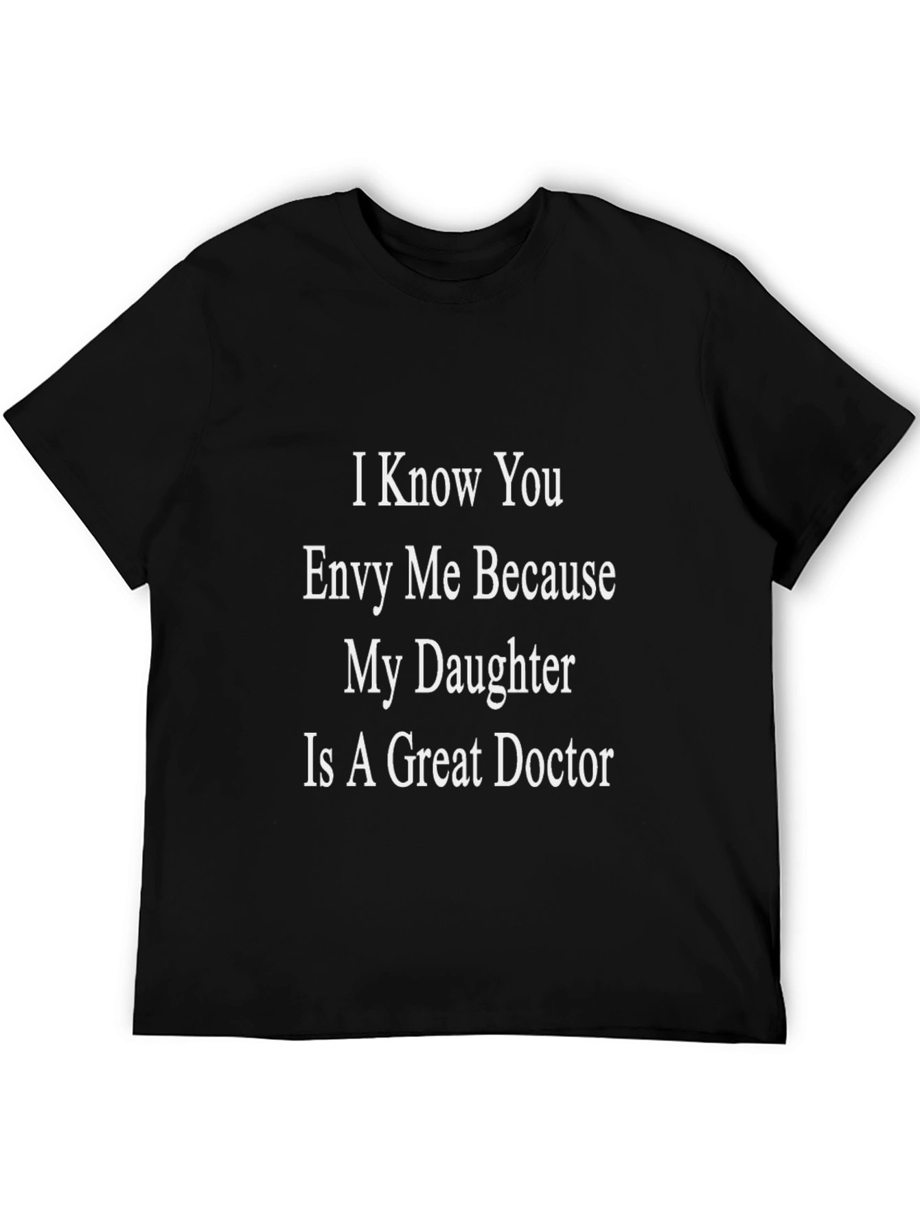 Proud Doctor Dad T-Shirt - Envy Me!