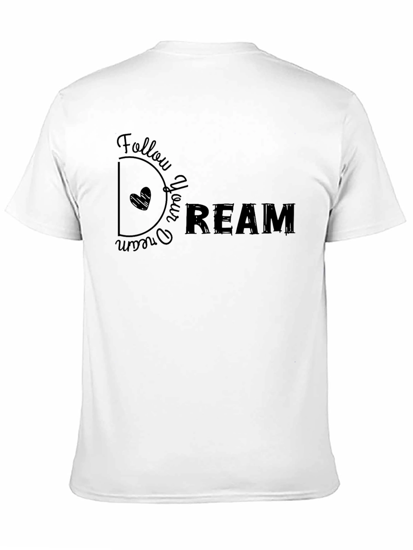 Follow Your Dream Graphic T-Shirt - Casual Black Tee