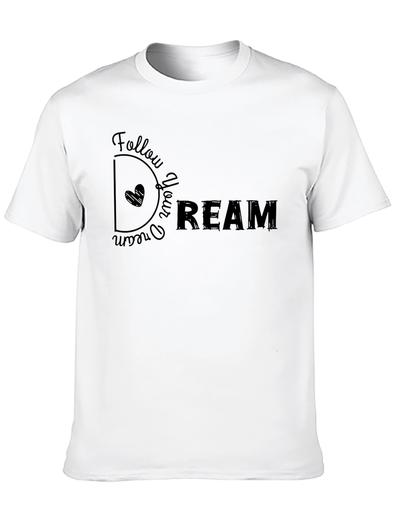 Follow Your Dream Graphic T-Shirt - Casual Black Tee