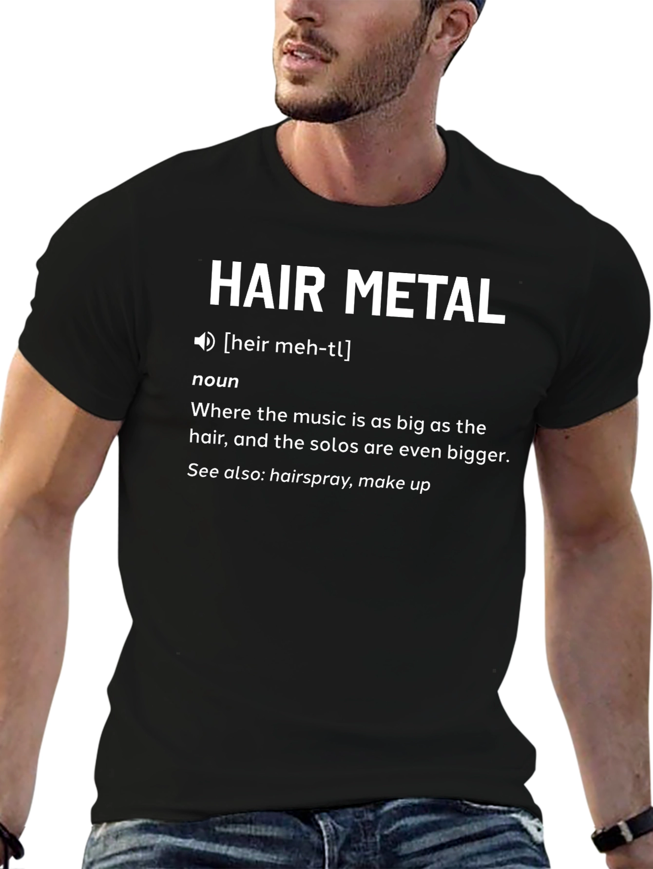 Hair Metal Definition T-Shirt - Rock Music Humor