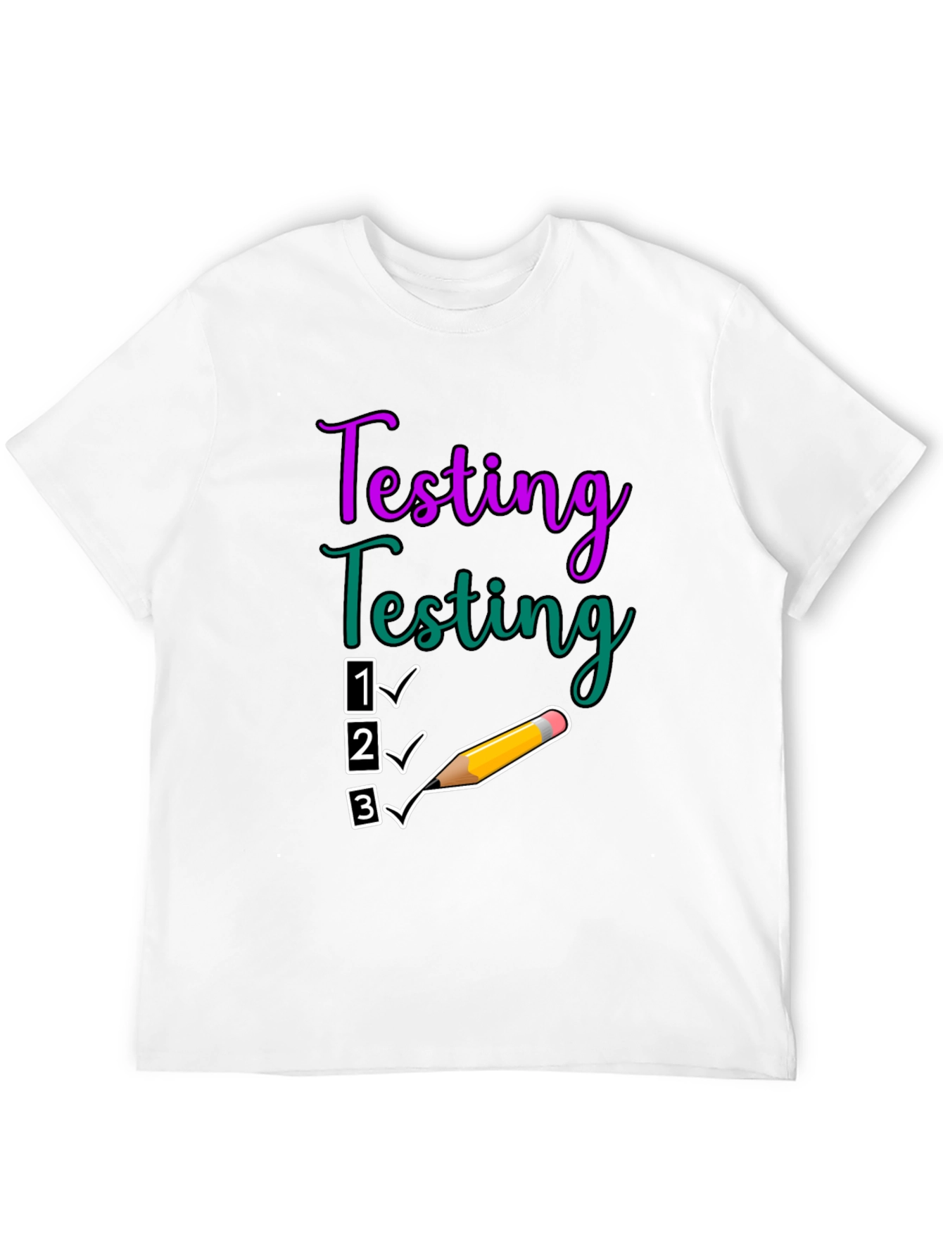 Testing Checklist Graphic T-Shirt