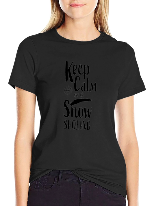 Keep Calm Snowshoeing Black Graphic Tee
