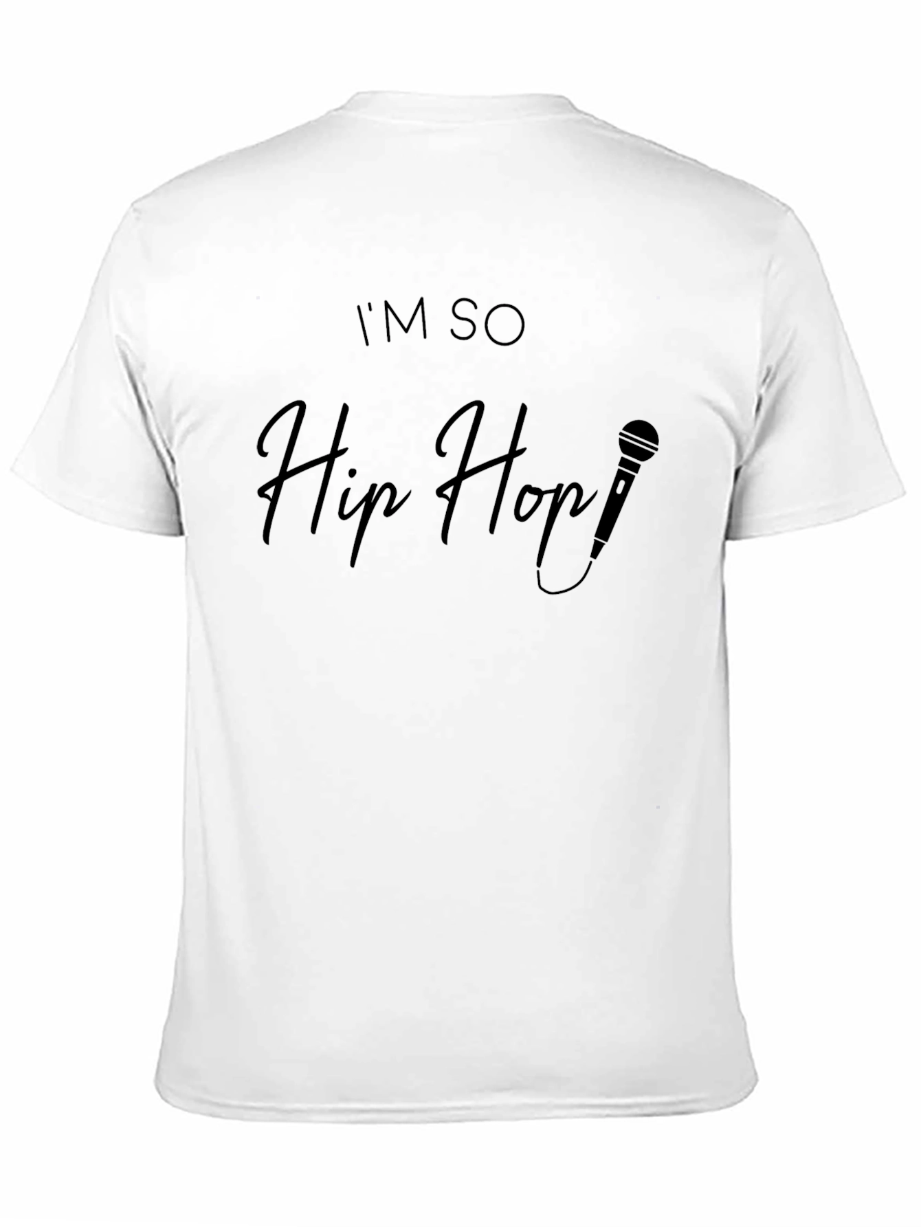 Im So Hip Hop Graphic T-Shirt