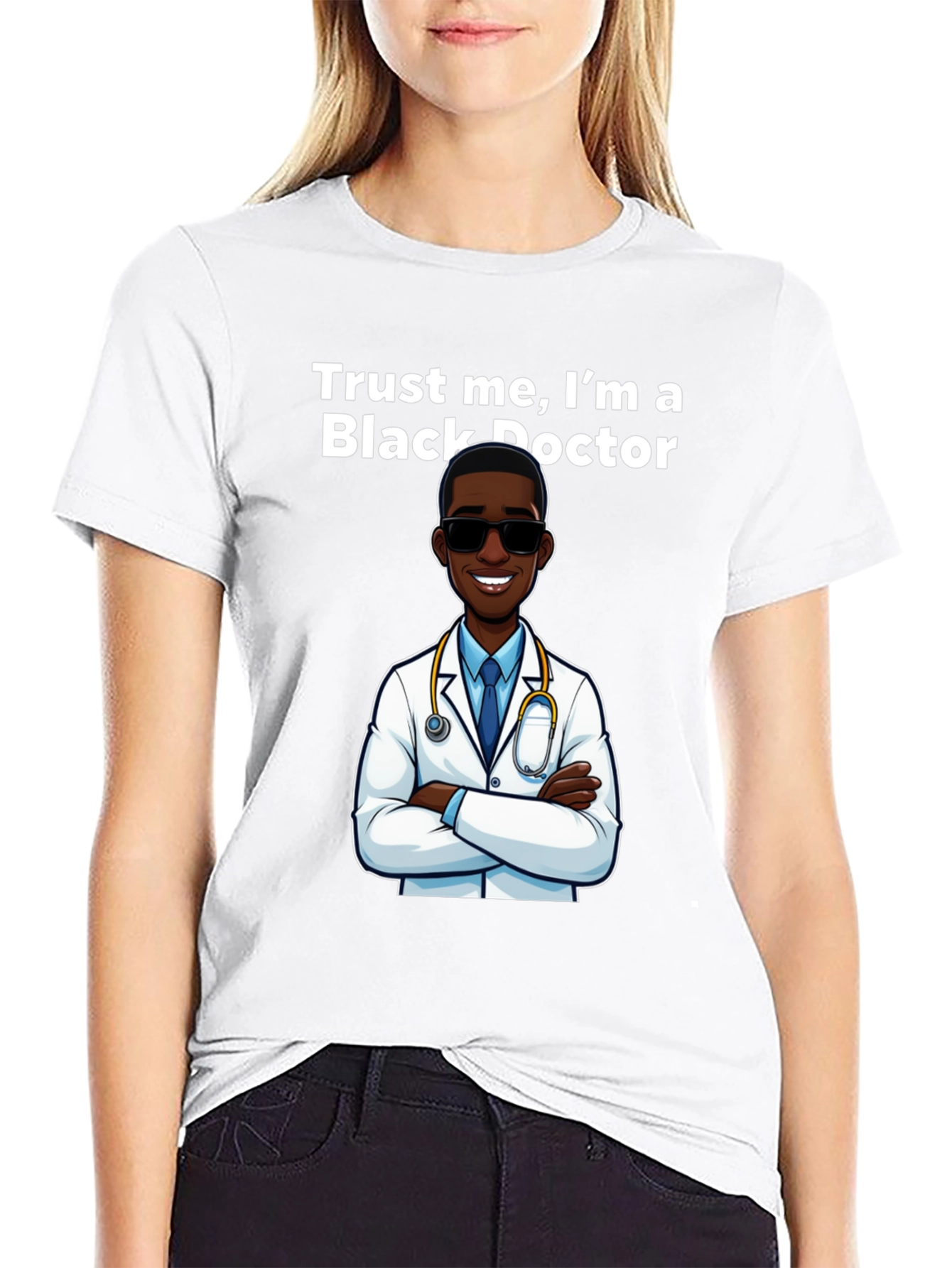 Trust Me Im A Black Doctor T-Shirt