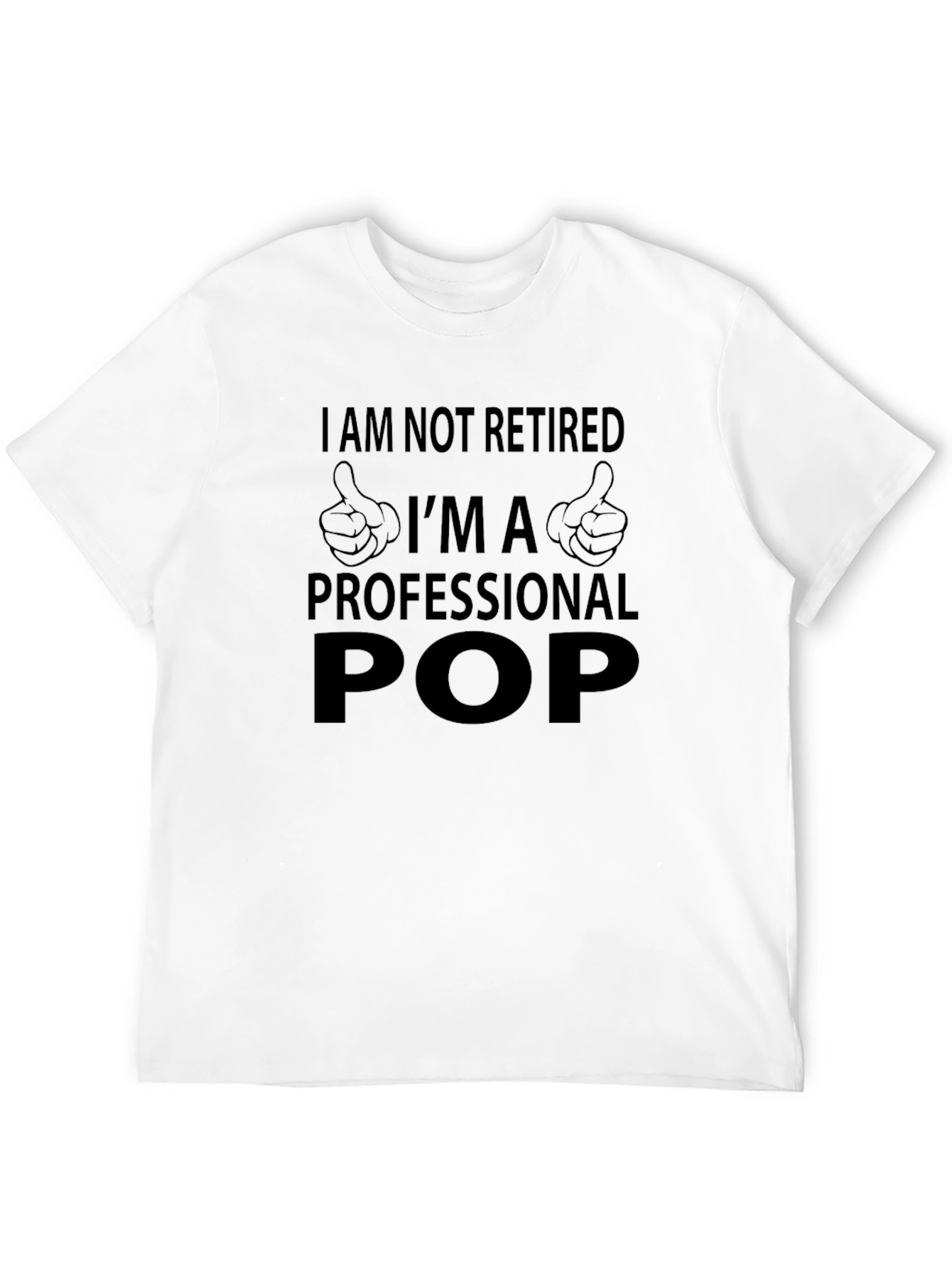 Professional Pop T-Shirt - Funny Grandpa Gift