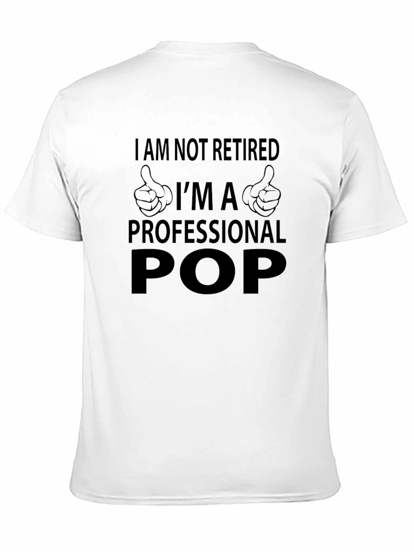 Professional Pop T-Shirt - Funny Grandpa Gift