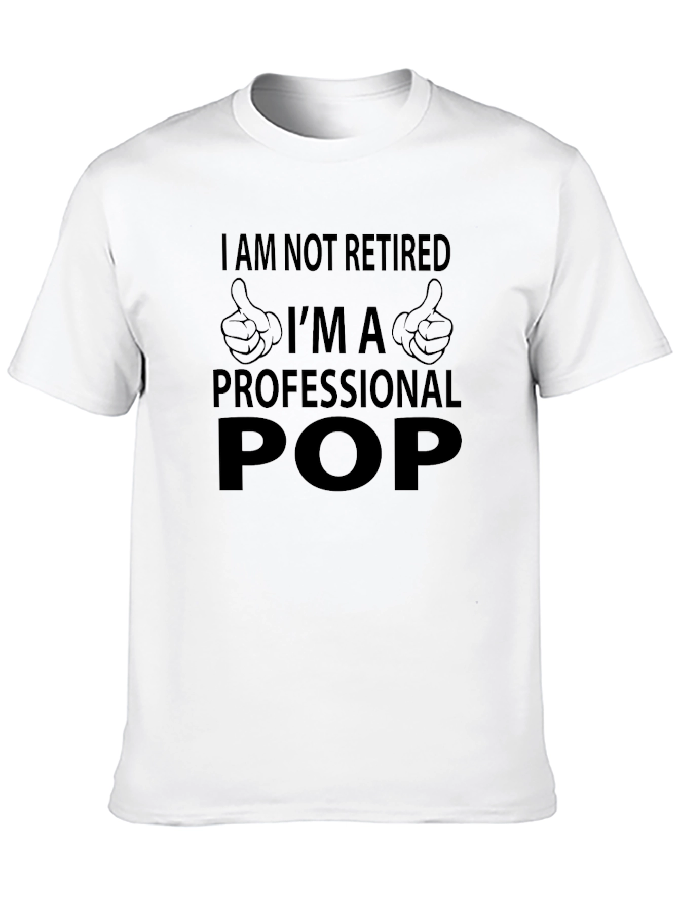 Professional Pop T-Shirt - Funny Grandpa Gift