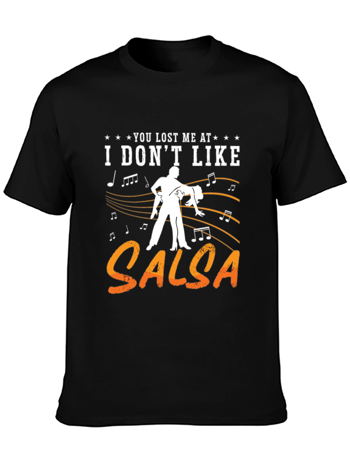 Funny Salsa Dance T-Shirt - I Dont Like Salsa
