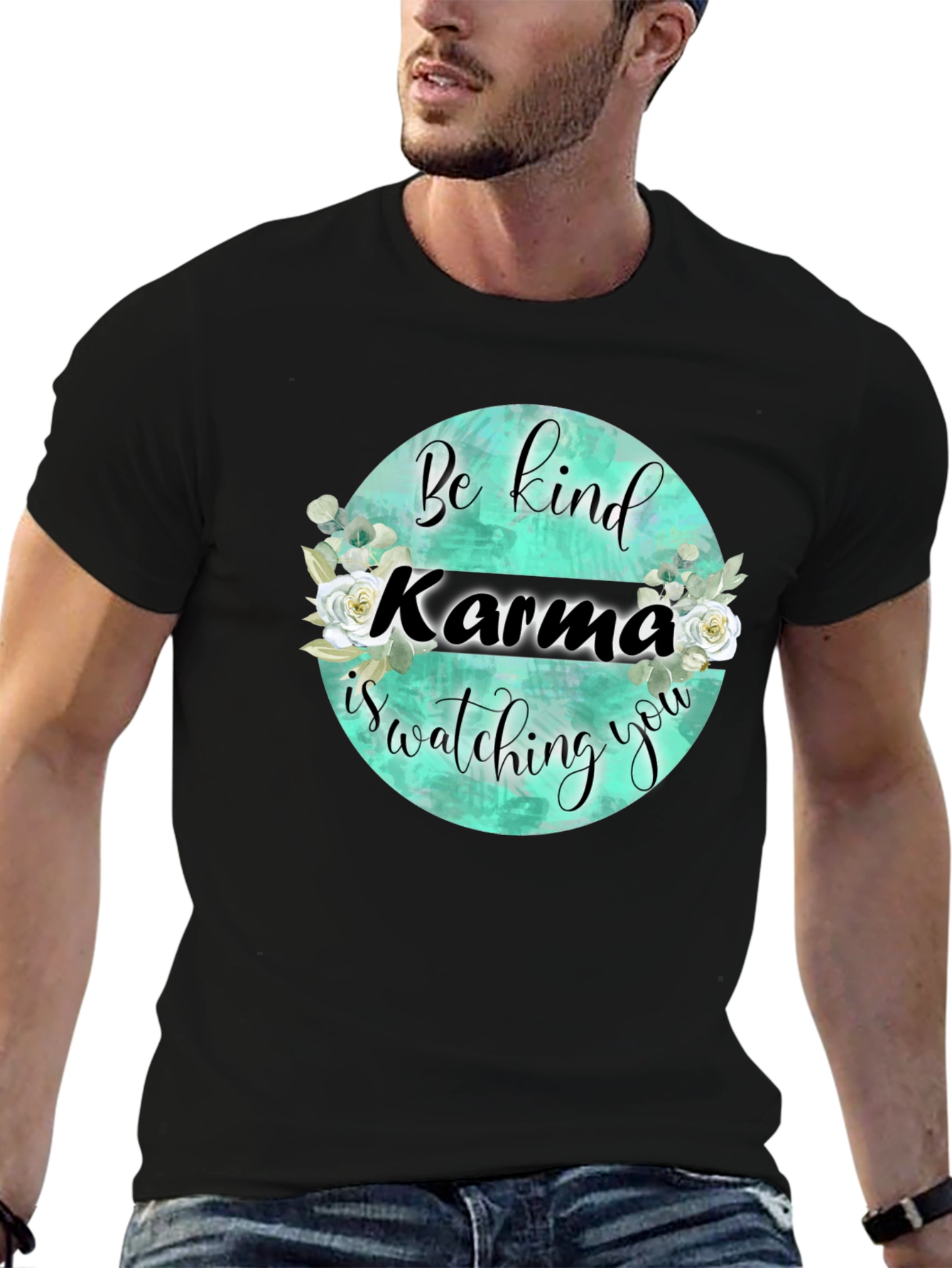 Karma is Watching You T-Shirt - Be Kind