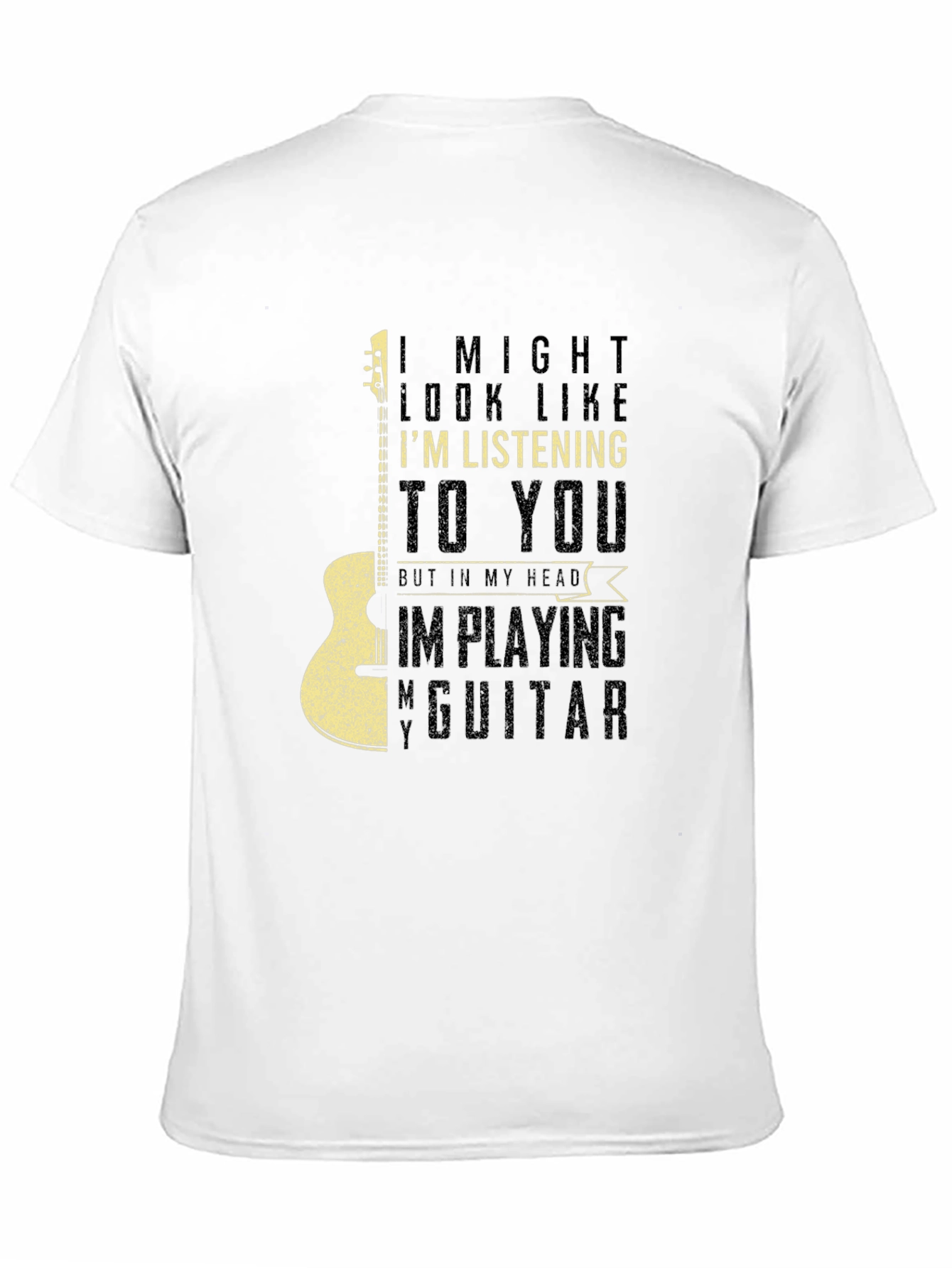 Guitar T-Shirt - Musician Humor Tee