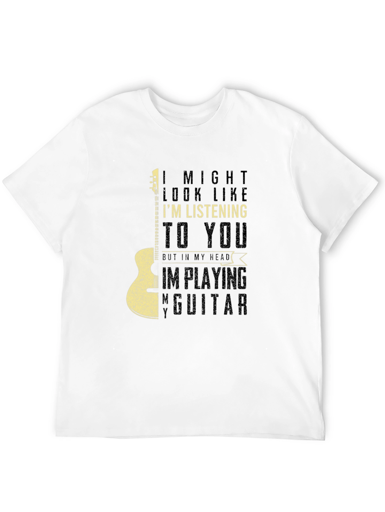 Guitar T-Shirt - Musician Humor Tee