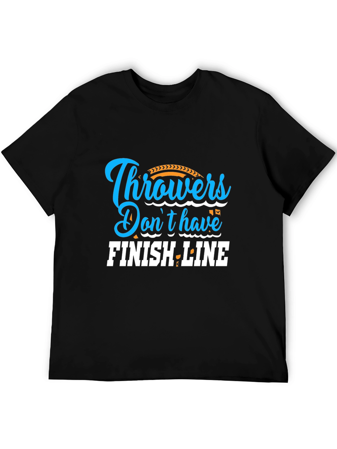 Throwers Dont Have Finish Line Black Graphic Tee