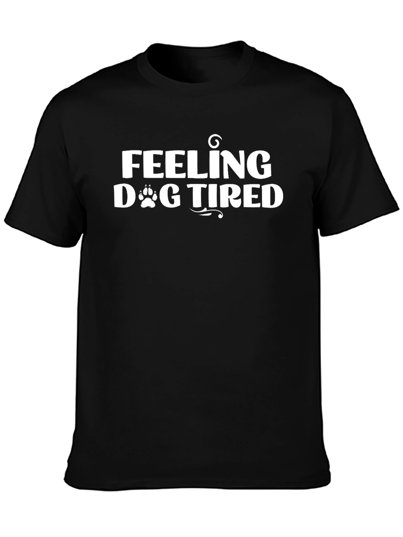 Feeling Dog Tired T-Shirt - Black